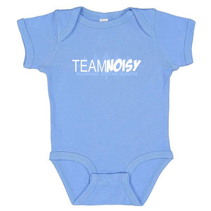 Team Noisy Onesies for Noisy Babies