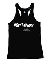 Load image into Gallery viewer, #GetToWork Hottie Tank - Running Singlet for Fit Girls!
