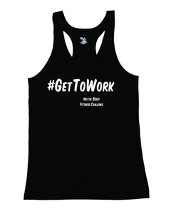 #GetToWork Hottie Tank - Running Singlet for Fit Girls!