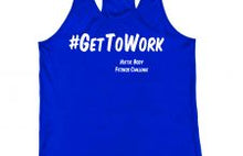 Load image into Gallery viewer, #GetToWork Hottie Tank - Running Singlet for Fit Girls!
